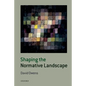 Shaping the Normative Landscape - Paperback