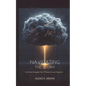 Navigating the Storm: My Mental Struggles After A Prostate Cancer Diagnosis - Paperback