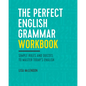 The Perfect English Grammar Workbook: Simple Rules and Quizzes to Master Today's English - Paperback