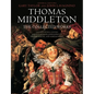 Thomas Middleton: The Collected Works - Paperback