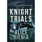 Knight Trials - Paperback