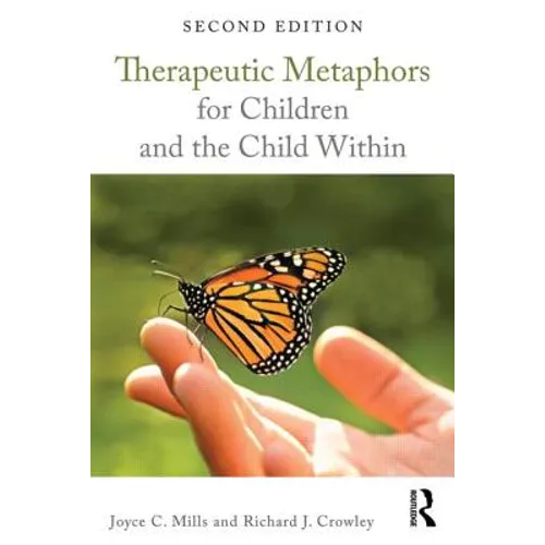 Therapeutic Metaphors for Children and the Child Within - Paperback