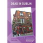 Dead in Dublin: Great Stories: Intermediate - Paperback