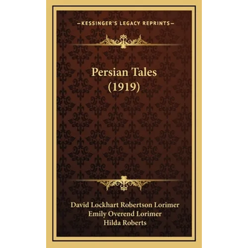 Persian Tales (1919) - Hardcover