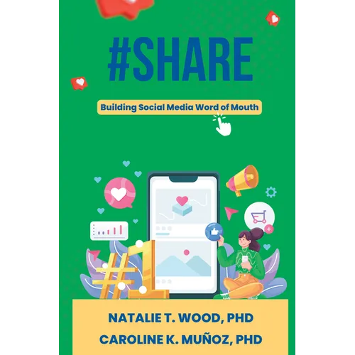 #Share: Building Social Media Word of Mouth - Paperback