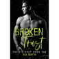 Broken Trust: Pacific Prep #1 - Paperback