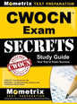CWOCN Exam Secrets Study Guide: CWOCN Test Review for the WOCNCB Certified Wound, Ostomy, and Continence Nurse Exam - Hardcover