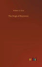 The Dogs of Boytown - Hardcover