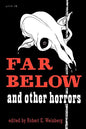 Far Below and Other Horrors from the Pulps - Paperback