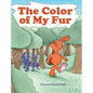 The Color of My Fur - Hardcover