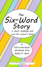 The Six-Word Story: a classic challenge and cure for writer's block - Paperback