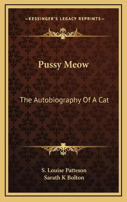 Pussy Meow: The Autobiography of a Cat - Hardcover