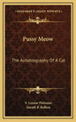 Pussy Meow: The Autobiography of a Cat - Hardcover