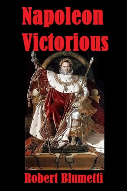 Napoleon Victorious - Paperback