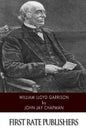 William Lloyd Garrison - Paperback