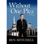 Without One Plea - Hardcover