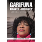 Garifuna Travel Journey - Paperback