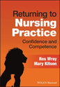 Returning to Nursing Practice: Confidence and Competence - Paperback