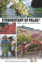 Ethnobotany of Palau: Plants, People and Island Culture--Volume 1 - Paperback