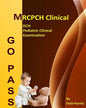 Go Pass MRCPCH Clinical - DCH - Pediatric Clinical Examination (2nd.E): OSCE-Clinical Short Cases-Communication Skills-History Taking-Childhood Develo - Paperback