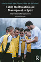 Talent Identification and Development in Sport: International Perspectives - Paperback