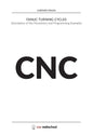 CNC Fanuc Turning Cycles: Description of the Parameters and Programming Examples - Paperback