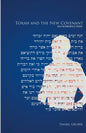 Torah and the New Covenant, An Introduction - Paperback