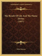 The Breath Of Life And The Flame Divine (1957) - Paperback