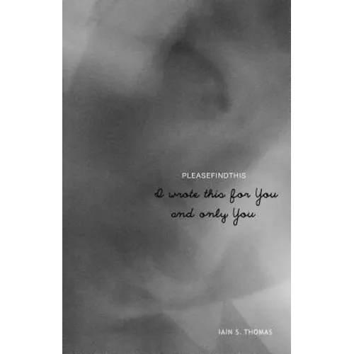 I Wrote This for You and Only You - Paperback