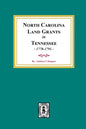 North Carolina Land Grants in Tennessee, 1778-1791. - Paperback