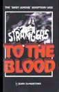 Strangers to the Blood - Paperback