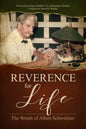 Reverence for Life: The Words of Albert Schweitzer - Paperback