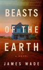 Beasts of the Earth - Hardcover