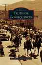 Truth or Consequences - Hardcover