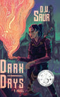 Dark Days - Hardcover