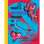 When a Butterfly Chooses to Fly - Paperback