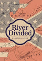 River Divided - Hardcover