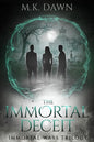 The Immortal Deceit: A New Adult Vampire Series - Paperback