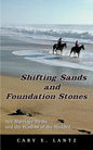 Shifting Sands and Foundation Stones: 101 Marriage Myths and the Wisdom of the Wedded - Paperback