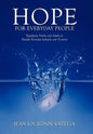 Hope for Everyday People: Equipping Youths and Adults to Handle Everyday Setbacks and Victories - Hardcover