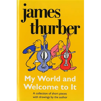 My World-And Welcome to It - Paperback