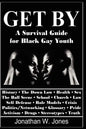 Get By: A Survival Guide for Black Gay Youth - Paperback