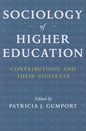 Sociology of Higher Education: Contributions and Their Contexts - Paperback
