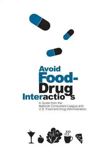 Avoid Food-Drug Interactions - Paperback