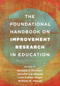 The Foundational Handbook on Improvement Research in Education - Paperback