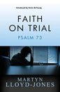 Faith on Trial: Psalm 73 - Paperback