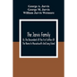 The Jarvis Family: Or, The Descendants Of The First Settlers Of The Name In Massachusetts And Long Island, And Those Who Have More Recent - Paperback
