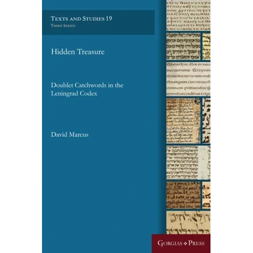 Hidden Treasure: Doublet Catchwords in the Leningrad Codex - Hardcover