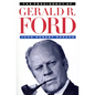 The Presidency of Gerald R. Ford - Paperback