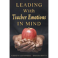 Leading With Teacher Emotions in Mind - Paperback